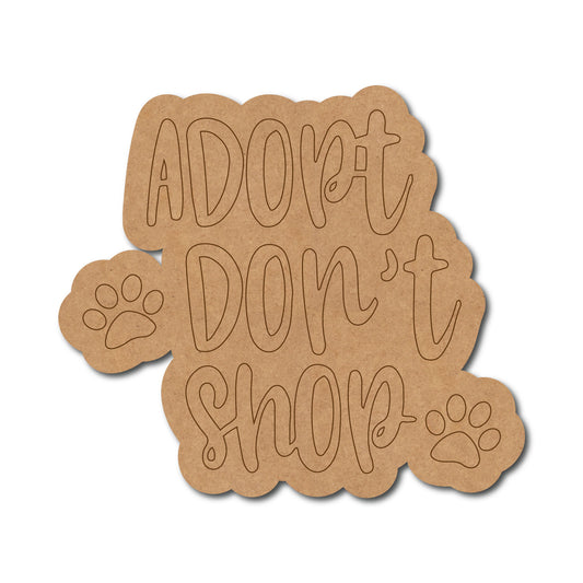 Adopt Don't Shop Premarked Mdf Text Cutouts Design 98
